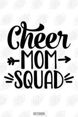 Cheer Mom Squad Notebook:, football journal gift, football Notebook Gift, Fantasy Organizer, Fantasy Football Gift: Lined Notebook / Journal Gift, 110 Pages, 6x9, Soft Cover, Matte Finish