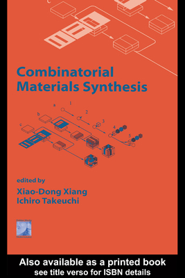 Combinatorial Materials Synthesis 0367395088 Book Cover