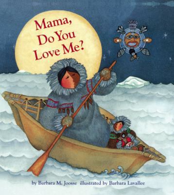 Mama, Do You Love Me? 0606352899 Book Cover