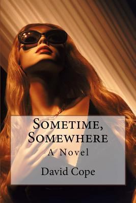 Sometime, Somewhere 1514354187 Book Cover