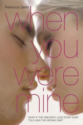 When You Were Mine 1442433140 Book Cover