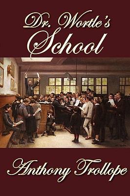 Dr. Wortle's School 1607620405 Book Cover