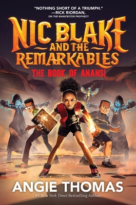 Nic Blake and the Remarkables: The Book of Anansi 0063225182 Book Cover