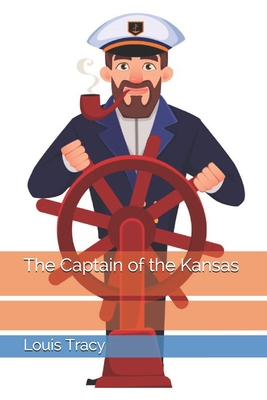 The Captain of the Kansas B08XLJ912G Book Cover