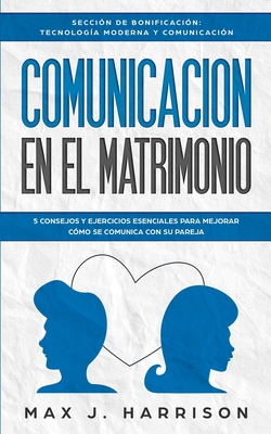 Comunicaci?n en el Matrimonio [Spanish] 1951181115 Book Cover