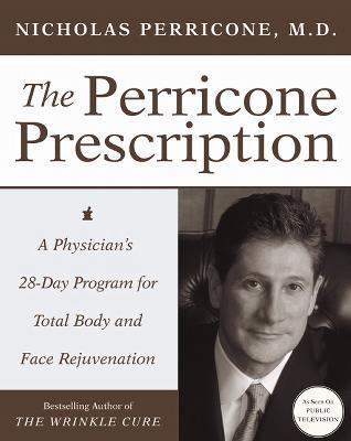 The Perricone Prescription: A Physician's 28-Da... 0060188790 Book Cover