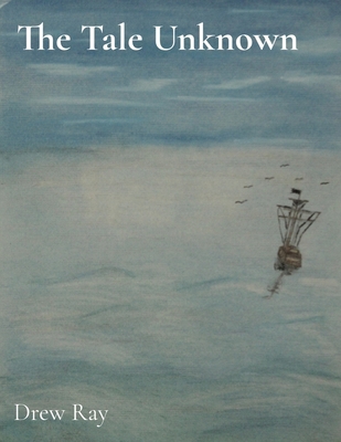 The Tale Unknown: Part One B0FKL2P9SL Book Cover