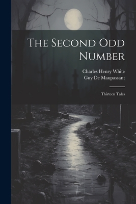 The Second Odd Number: Thirteen Tales 1021720453 Book Cover