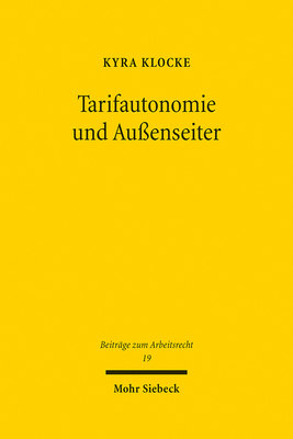 Tarifautonomie Und Aussenseiter [German] 3161623924 Book Cover