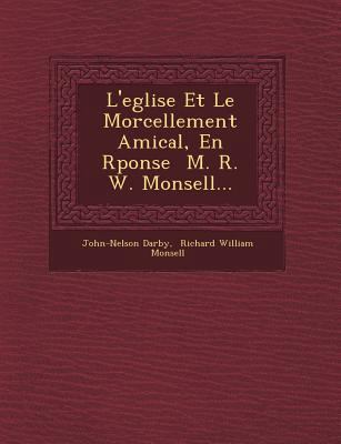 L'Eglise Et Le Morcellement Amical, En R Ponse ... [French] 1249489172 Book Cover