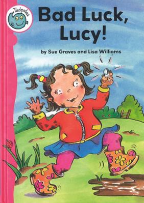 Bad Luck, Lucy! 0778738825 Book Cover