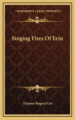 Singing Fires of Erin 1163728594 Book Cover