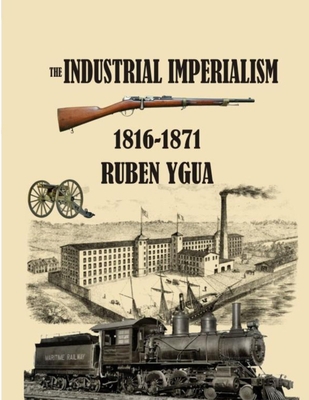 The Industrial Imperialism 1087364590 Book Cover