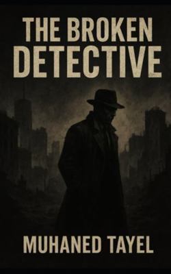 The Broken Detective B0G4CWFSBC Book Cover