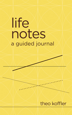 Life Notes: A Guided Journal (for Exploring You... 1683734238 Book Cover
