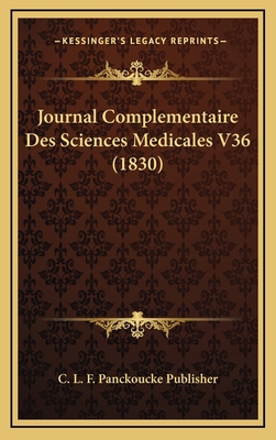 Journal Complementaire Des Sciences Medicales V... [French] 1168609445 Book Cover