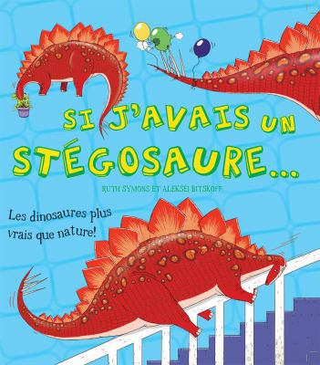 Si j'Avais Un St?gosaure... [French] 1443132365 Book Cover