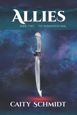 Allies: Book Two: The Wanderers' War 1734608250 Book Cover