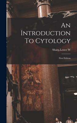 An Introduction To Cytology 1013538897 Book Cover