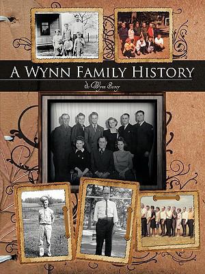 A Wynn Family History 1438988869 Book Cover