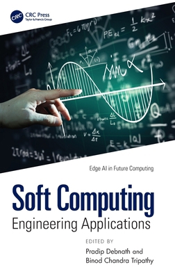 Soft Computing: Engineering Applications 1032738529 Book Cover