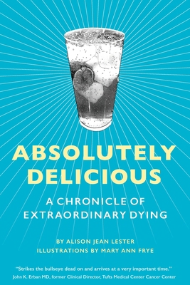 Absolutely Delicious: A Chronicle of Extraordin... 1838112405 Book Cover