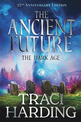 The Ancient Future: the Dark Age [Large Print] 0645614149 Book Cover
