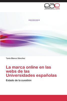 La marca online en las webs de las Universidade... [Spanish] 3659036358 Book Cover