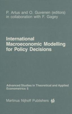 International Macroeconomic Modelling for Polic... 9401084327 Book Cover