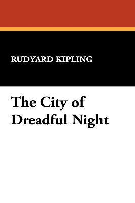 The City of Dreadful Night 1434452093 Book Cover