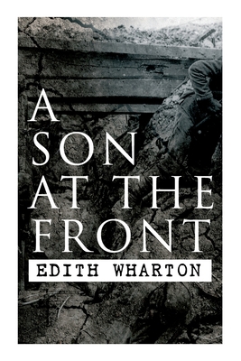 A Son at the Front: Historical Novel 8027306280 Book Cover