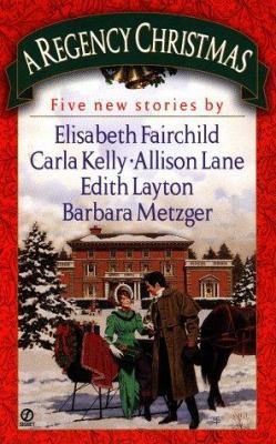 A Regency Christmas: Five New Stories 0451197356 Book Cover