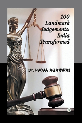 100 Landmark Judgements: India Transformed 9358261943 Book Cover