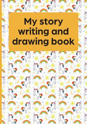 My Story Writing and Drawing Book 1912677733 Book Cover