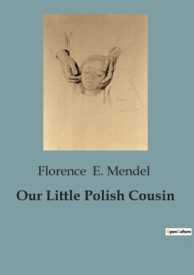 Our Little Polish Cousin: A Journey Through Pol... B0CC4QB128 Book Cover