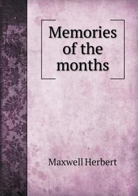 Memories of the months 5518451237 Book Cover
