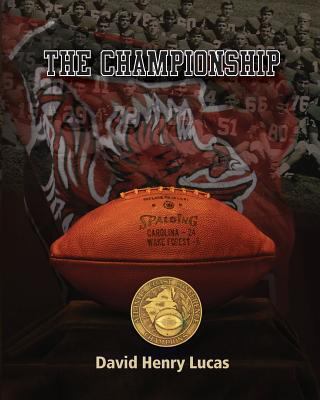 The Championship: The story of the 1969 Univers... 0989573001 Book Cover