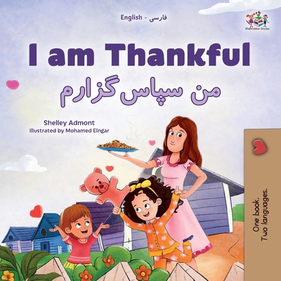 I am Thankful (English Farsi Bilingual Children... [Persian] [Large Print] 1525985221 Book Cover