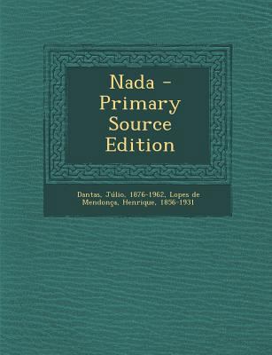 NADA - Primary Source Edition [Portuguese] 1294047655 Book Cover