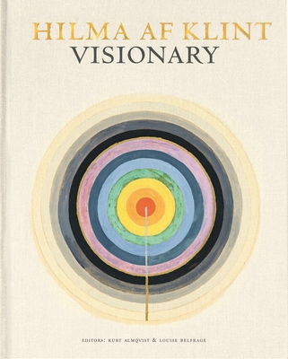 Hilma AF Klint: Visionary 9163972034 Book Cover