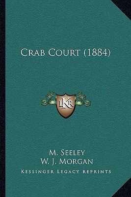 Crab Court (1884) 1166447324 Book Cover