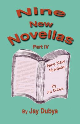 Nine New Novellas, Part IV 1589093038 Book Cover