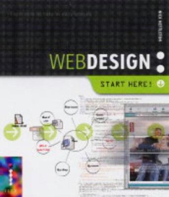 Web Design : Start Here! - All That You Need to... 1904705030 Book Cover