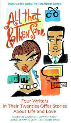 All That...and Then Some! 1583142770 Book Cover