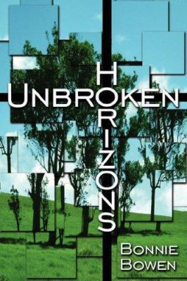 Unbroken Horizons 1425968570 Book Cover