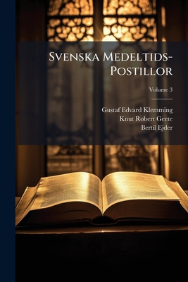 Svenska Medeltids-Postillor; Volume 3 [Swedish] 1146930283 Book Cover
