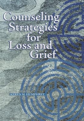 Counseling Strategies for Loss and Grief 1556202466 Book Cover