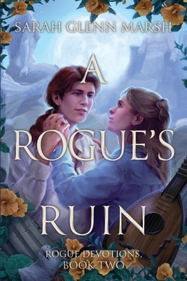 A Rogue's Ruin 1962771342 Book Cover