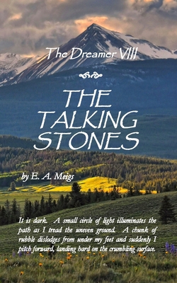 The Dreamer VIII - The Talking Stones 1735055883 Book Cover