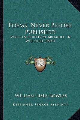 Poems, Never Before Published: Written Chiefly ... 1166972631 Book Cover
